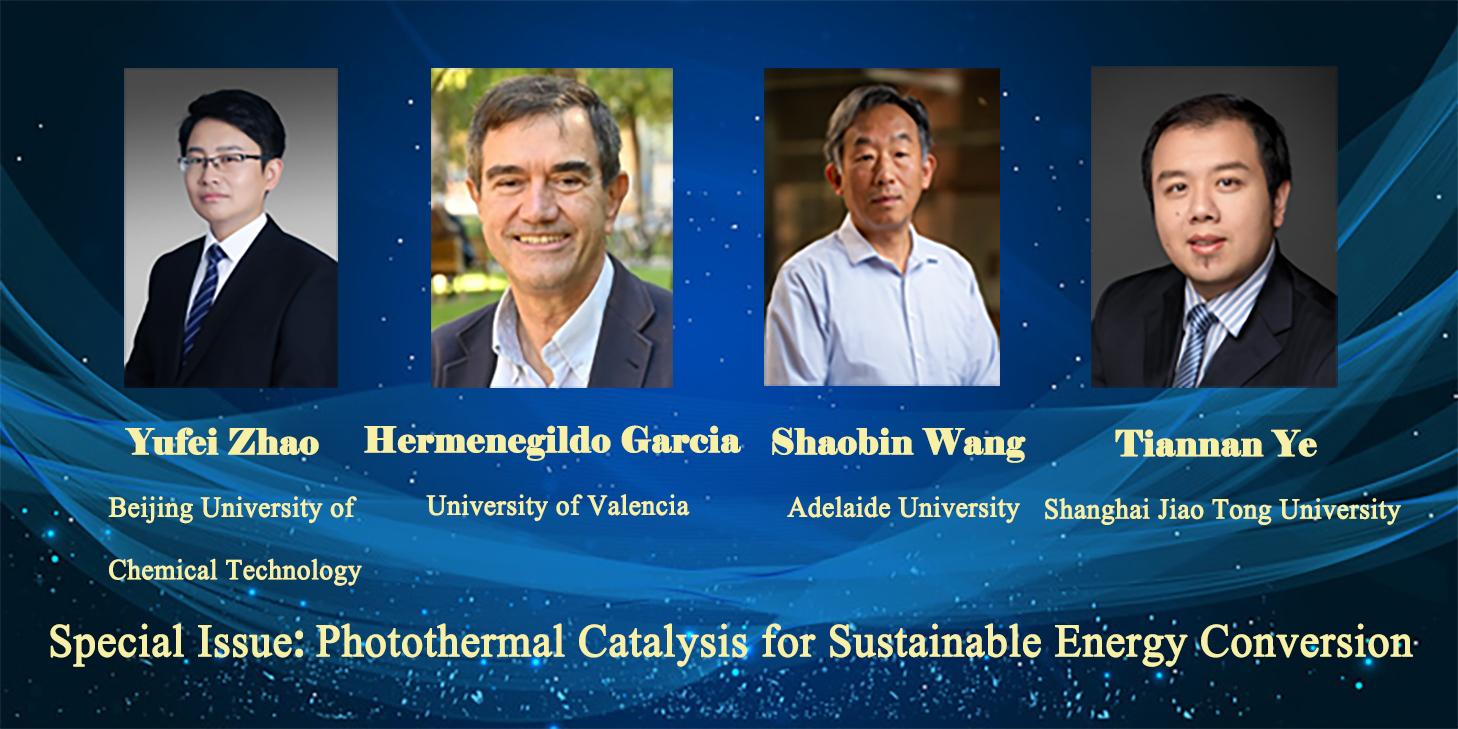 Call for Papers | Special Issue: Photothermal Catalysis for Sustainable Energy Conversion