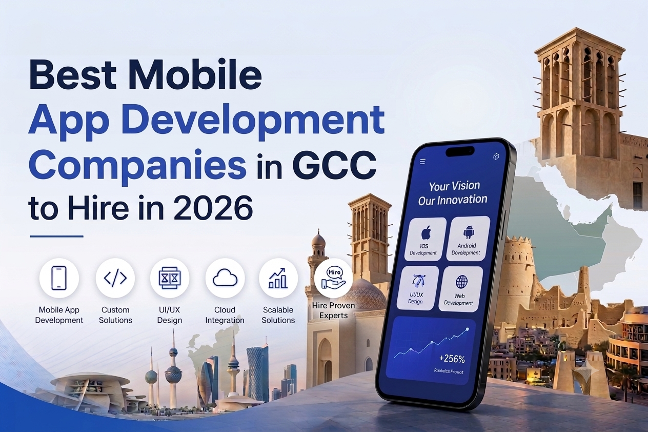 Top 10 App Development Companies in Middle East and GCC 2026