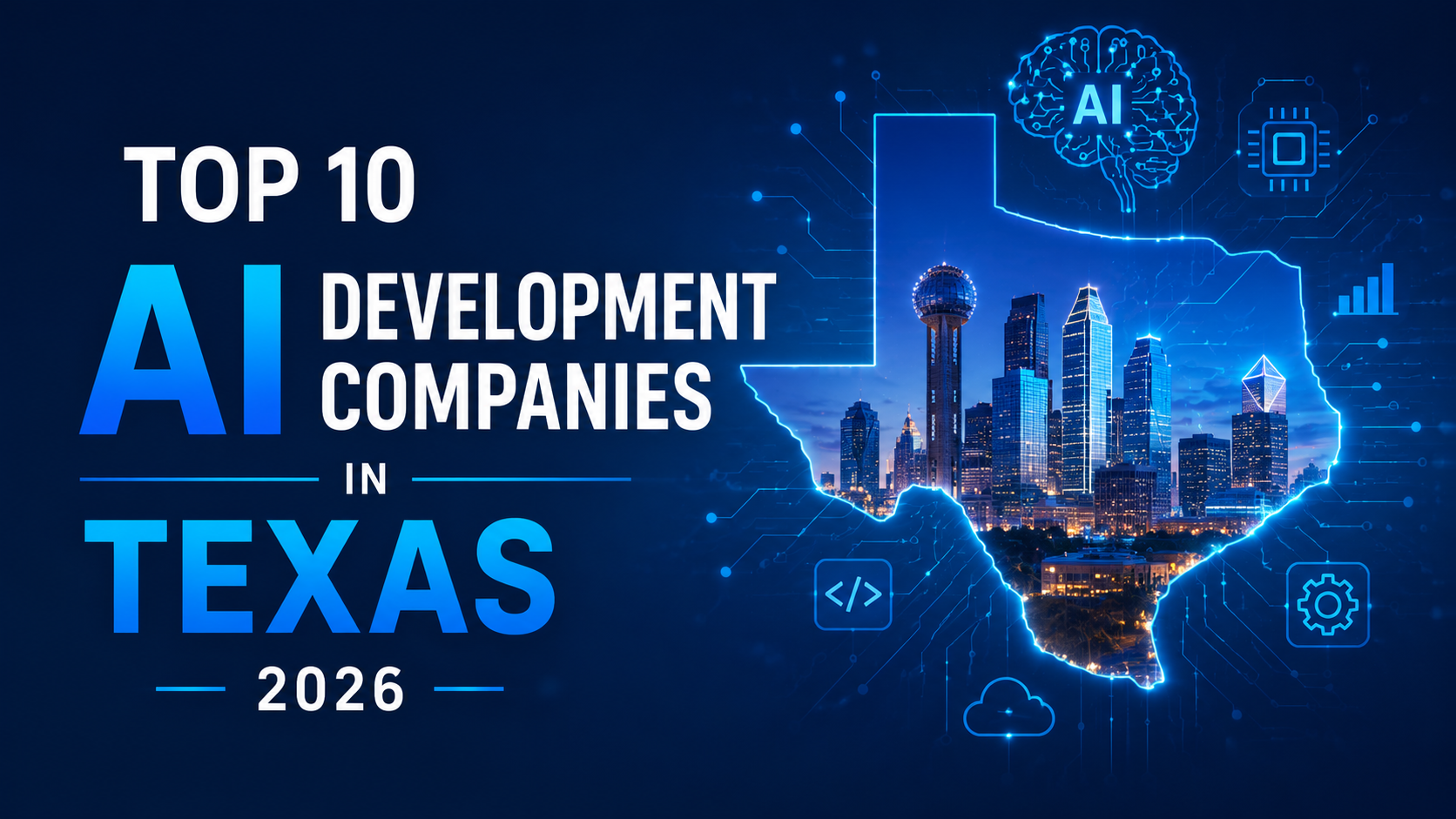 Top 10 AI Development Companies in Texas 2026