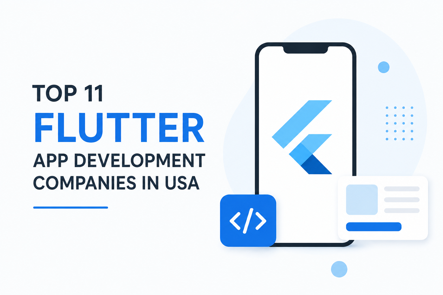 Top 11 Flutter App Development Companies in the USA (Latest Edition – 2026)