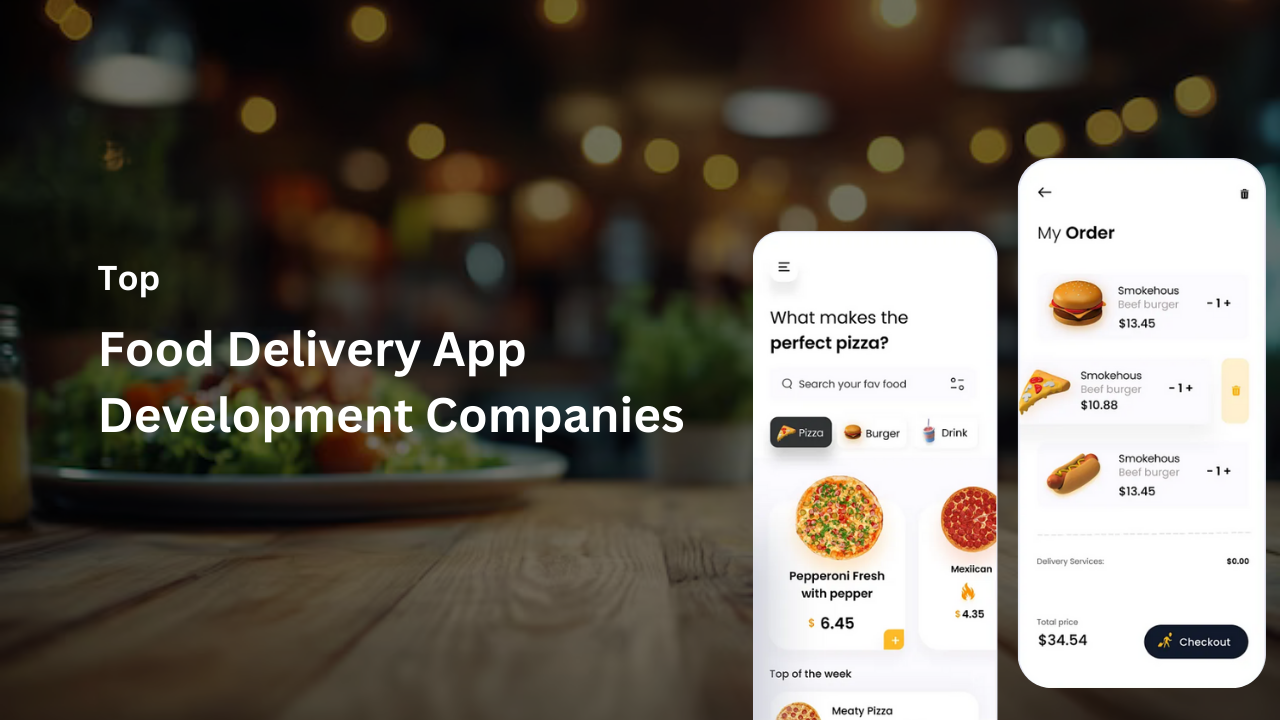 Top Food Delivery App Development Companies | Best App Developers 2026