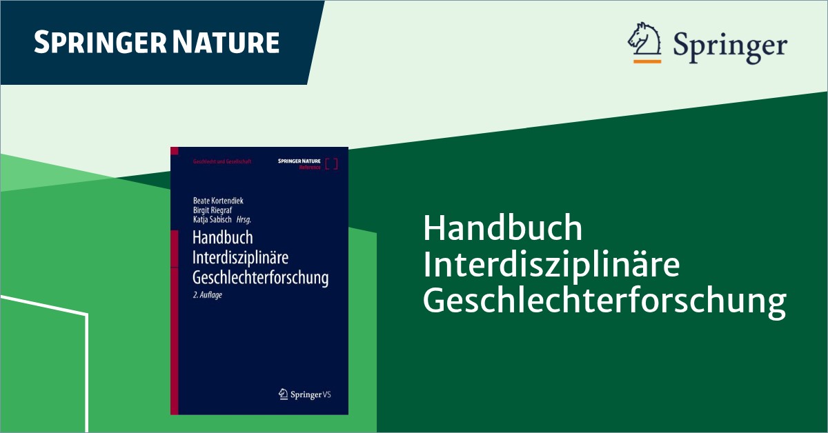 Handbook of Interdisciplinary Gender Research |  Handbuch Interdisziplinäre Geschlechterforschung
