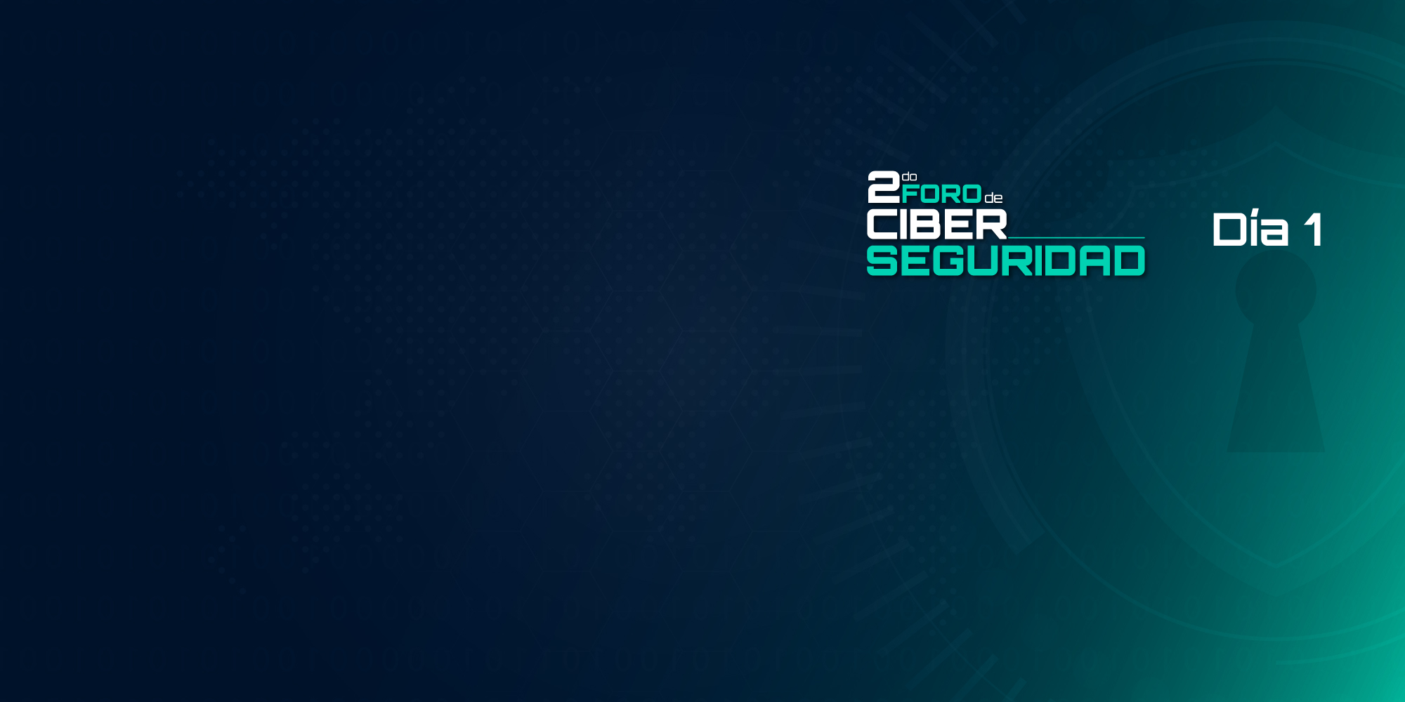 Transmisiones en vivo | Día 1 – Segundo Foro de Ciberseguridad 2026