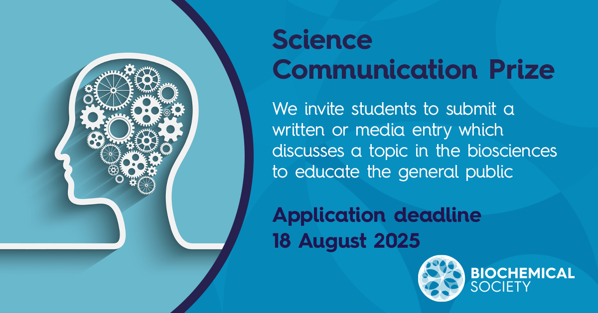 Open now: BiochemSoc Science Communication Prize