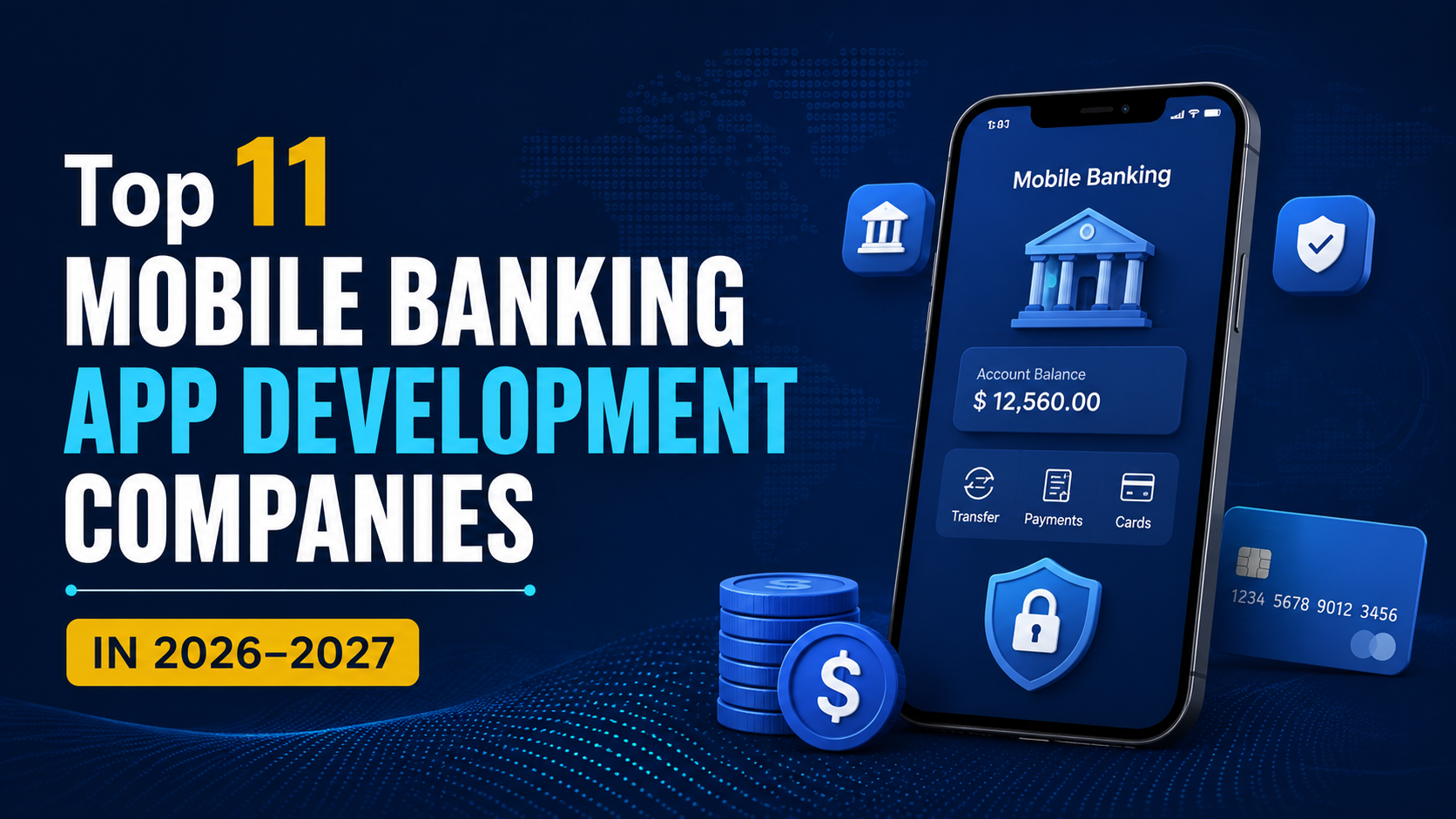 Top 11 Mobile Banking App Development Companies in 2026–2027