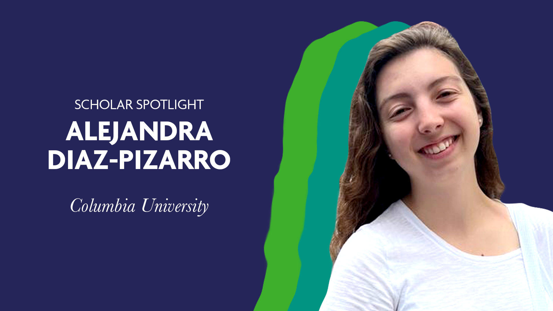 Alejandra Díaz-Pizarro - Scholar Spotlight