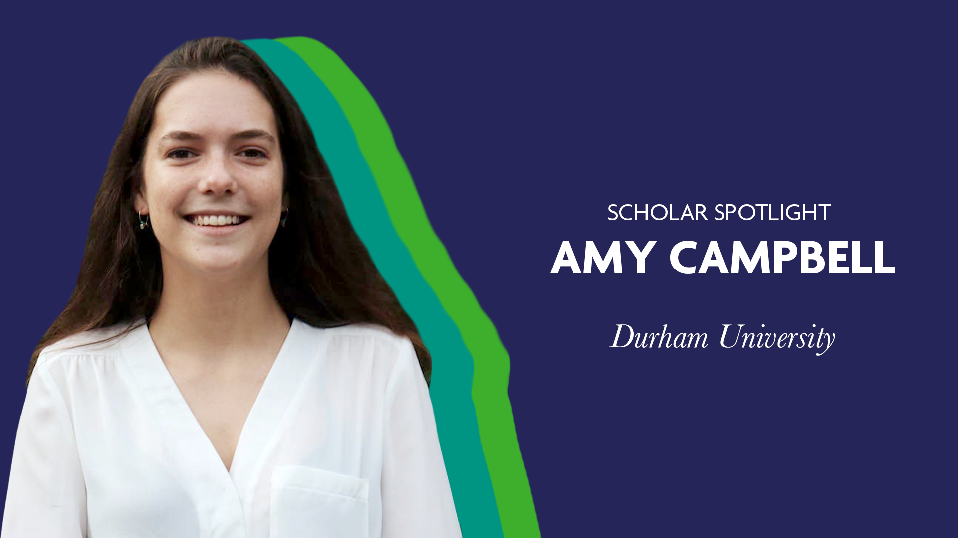 Scholar Spotlight - Amy Campbell