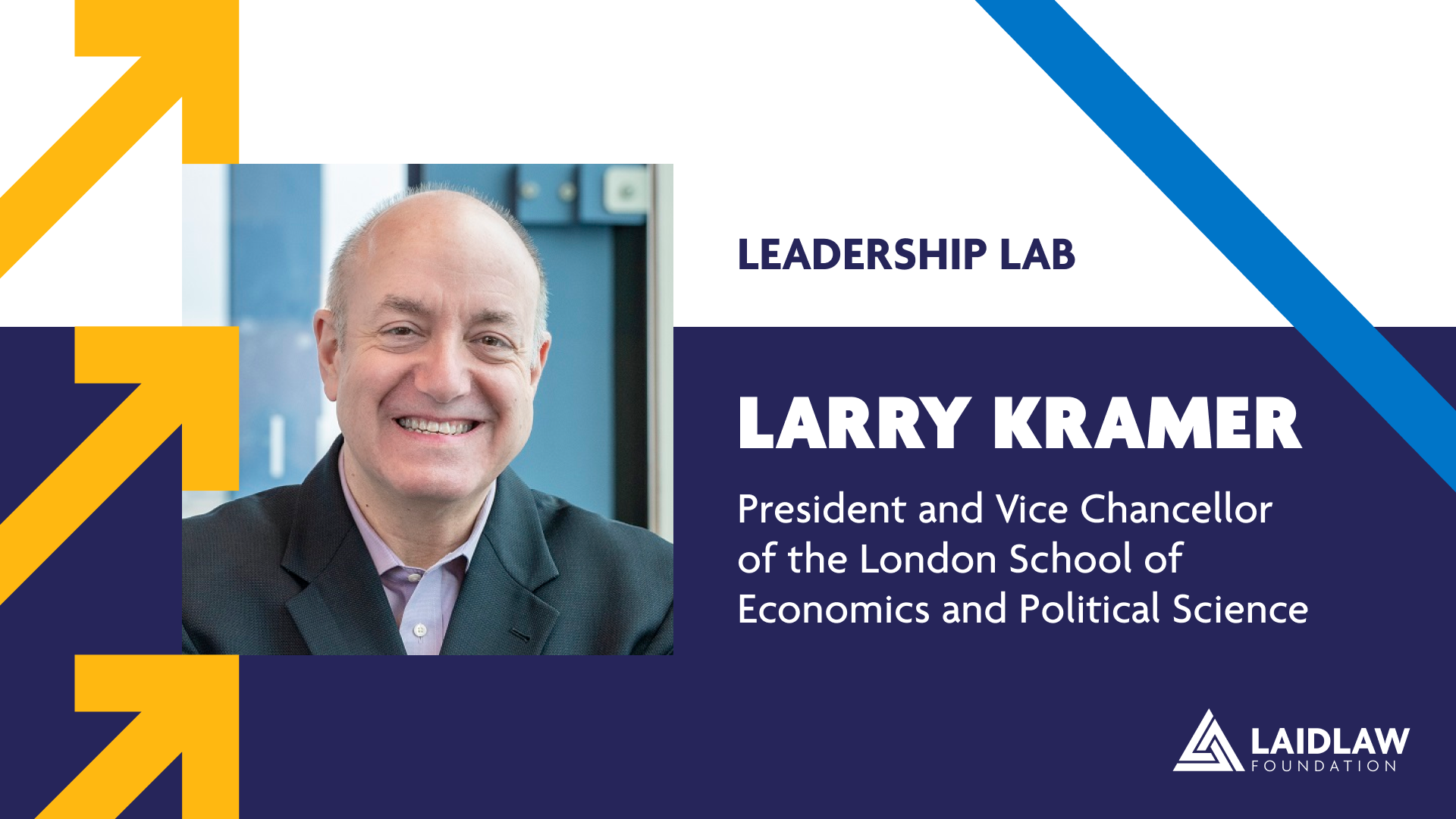 Leadership Lab - Professor Larry Kramer