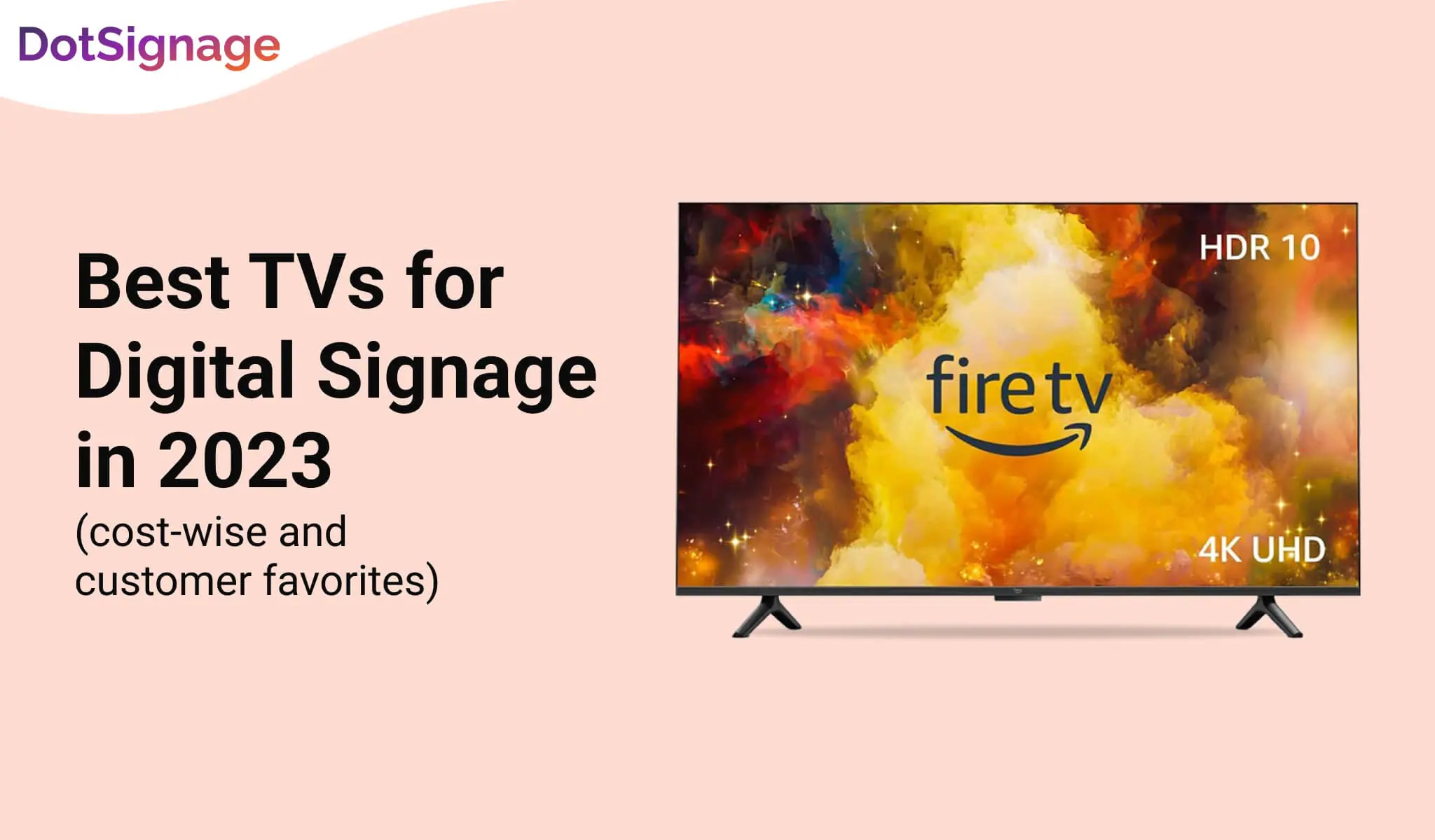 Cost-effective TV options for digital signage in 2023, detailed alongside popular choices among customers.