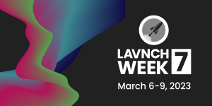 Why You Need to Attend LAVNCH WEEK 7