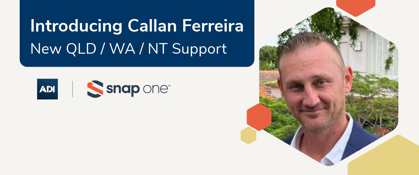Meet Callan Ferreira at ADI | Snap One AV Technical Sales Specialist