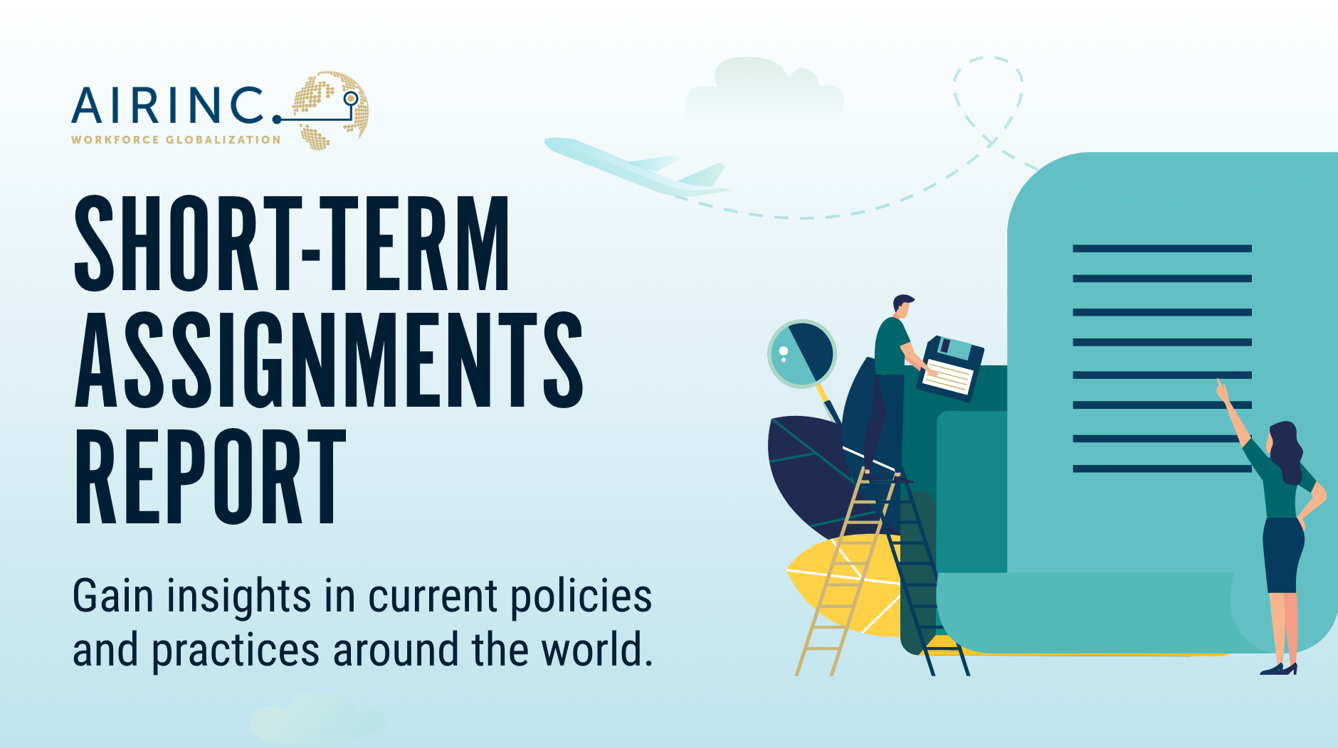 SHORT-TERM ASSIGNMENT SURVEY HIGHLIGHTS