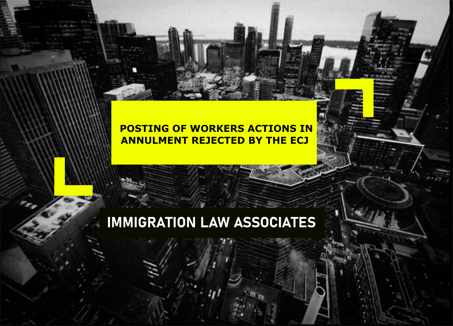 Posting of Workers Directive- Actions for annulment rejected- “freedom to provide services on an equitable basis