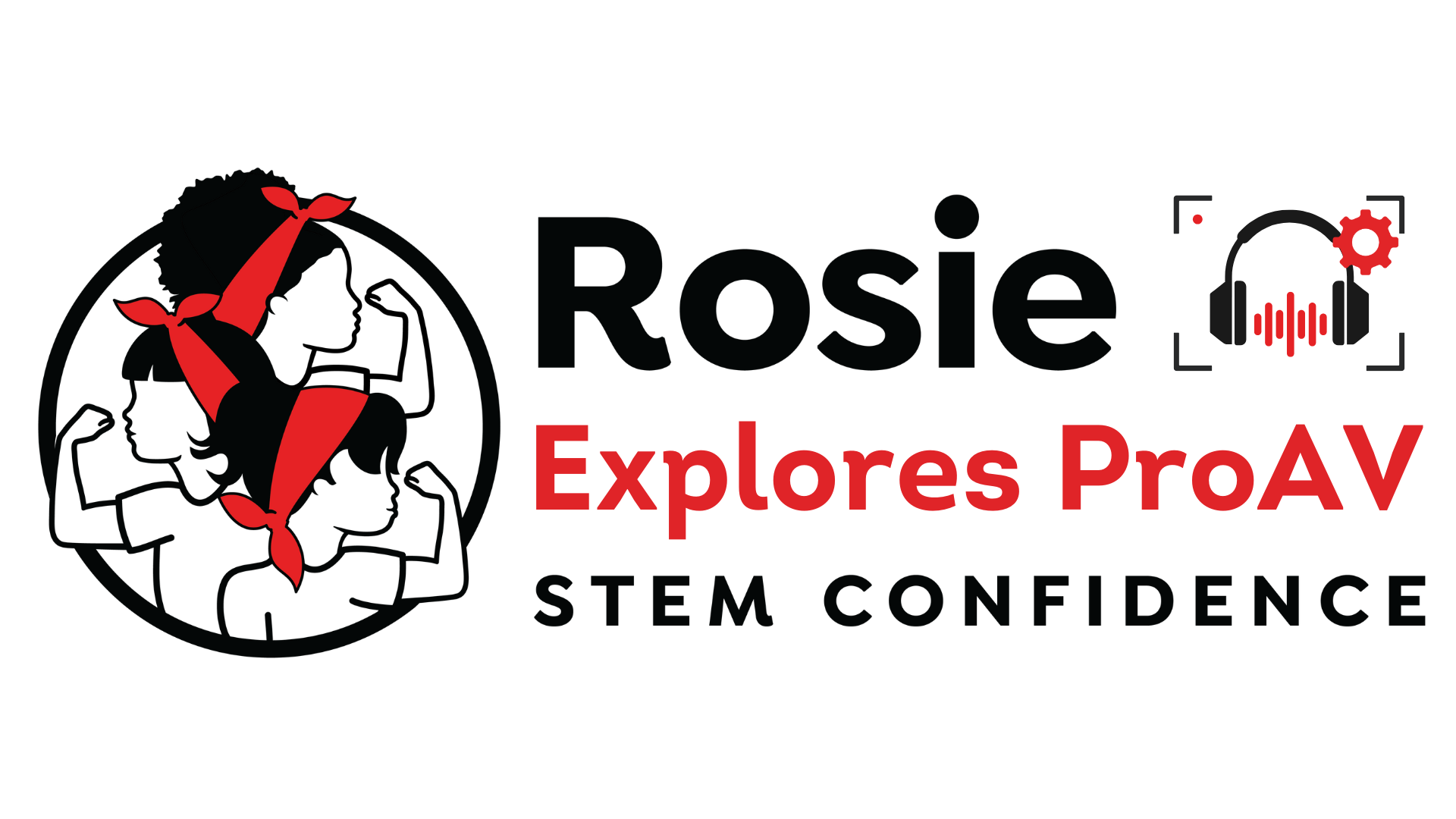 ‘Rosie Riveters Explores Pro AV’ Announces Major Fundraising Campaign to Nurture Girls into Careers in STEM