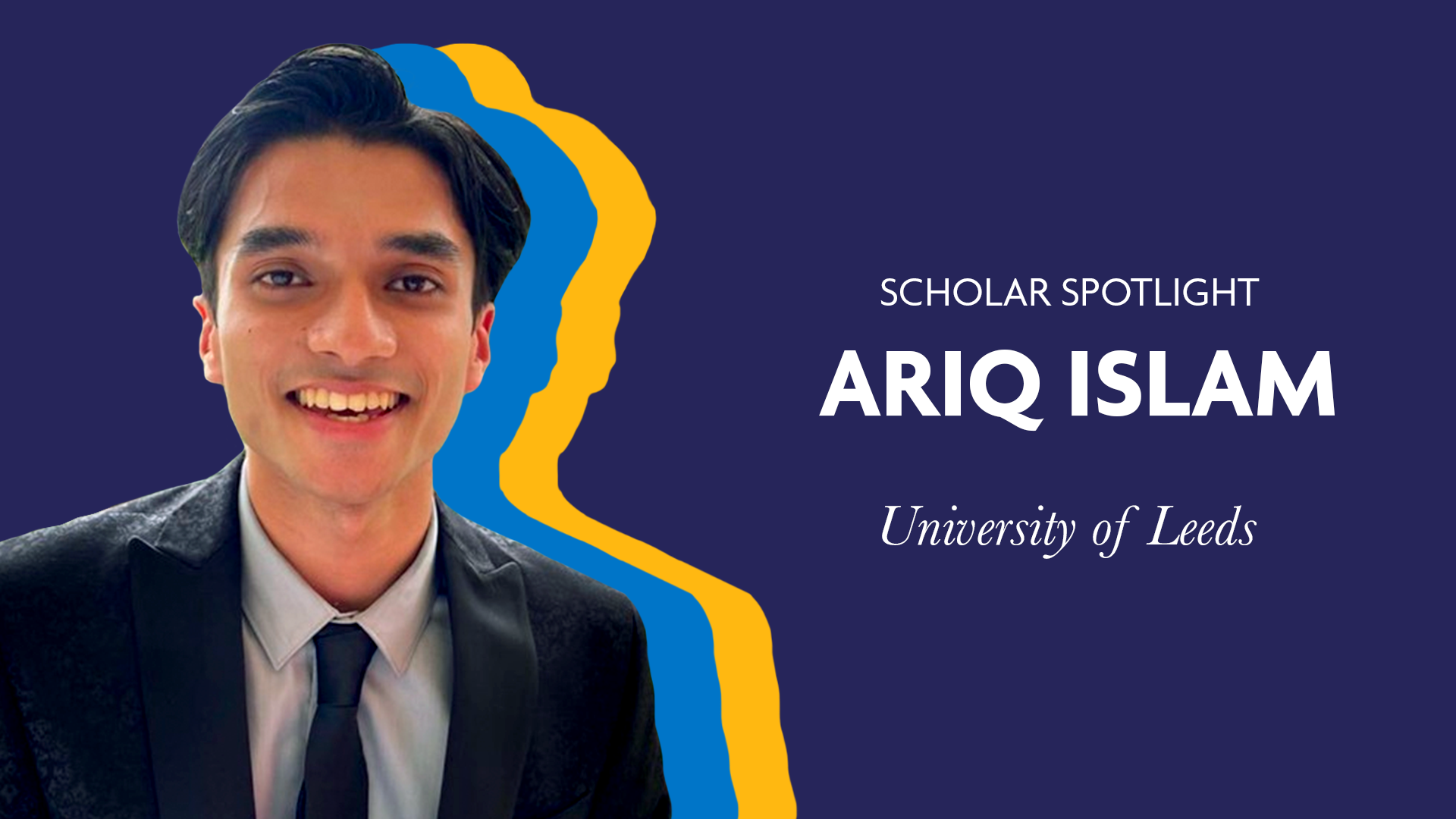 Scholar Spotlight - Ariq Islam