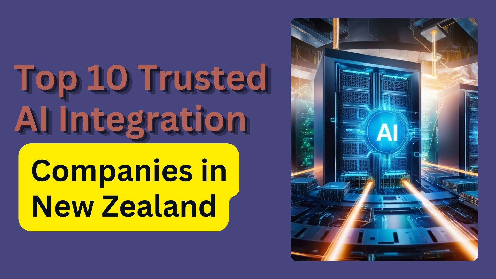 Top 10 Trusted AI Integration Development Companies in New Zealand
