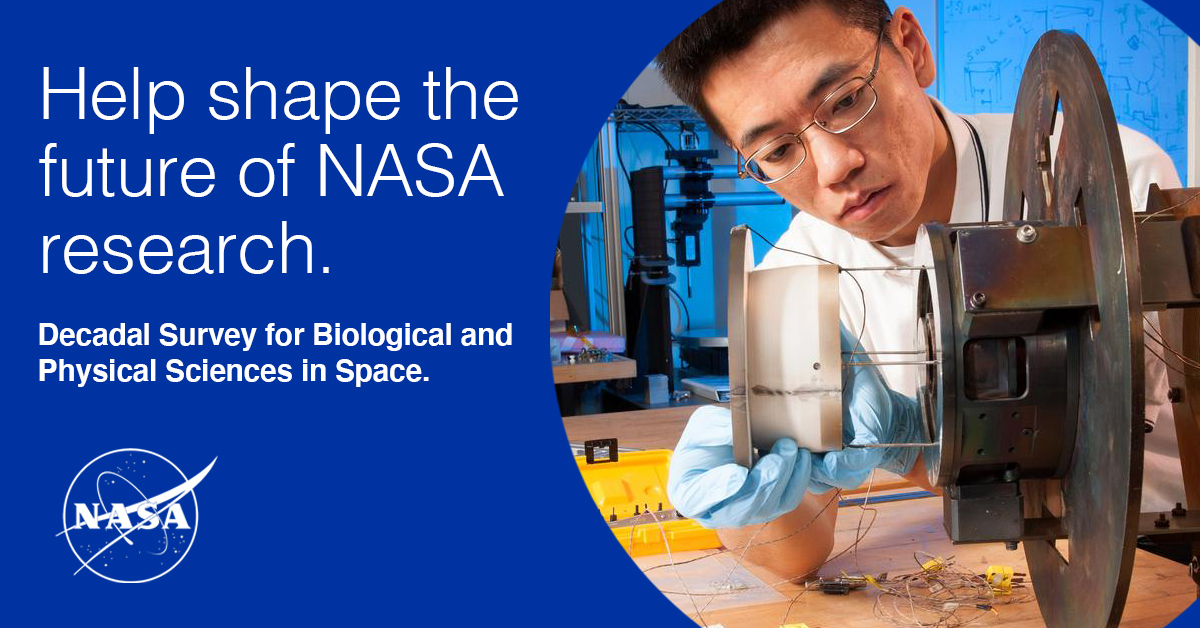 A Once-in-a-Decade Opportunity: Biological & Physical Sciences Decadal Survey