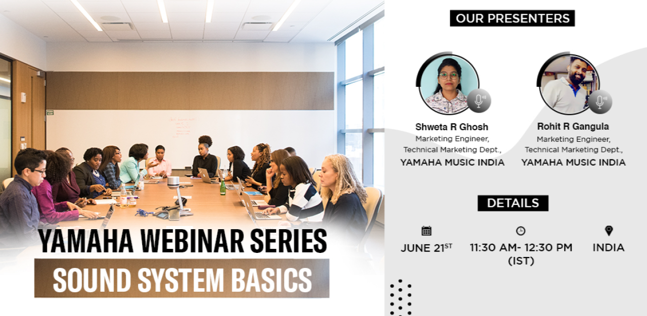 Yamaha WEBINAR SERIES will come soon!