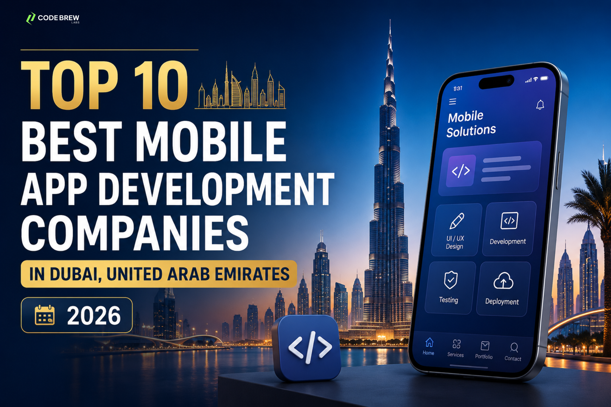 Top 10 Best Mobile App Development Companies in Dubai, United Arab Emirates 2026