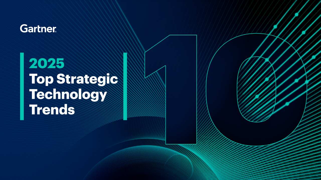 CIOs and IT Leaders: Gartner’s 2025 Top 10 Strategic Technology Trends