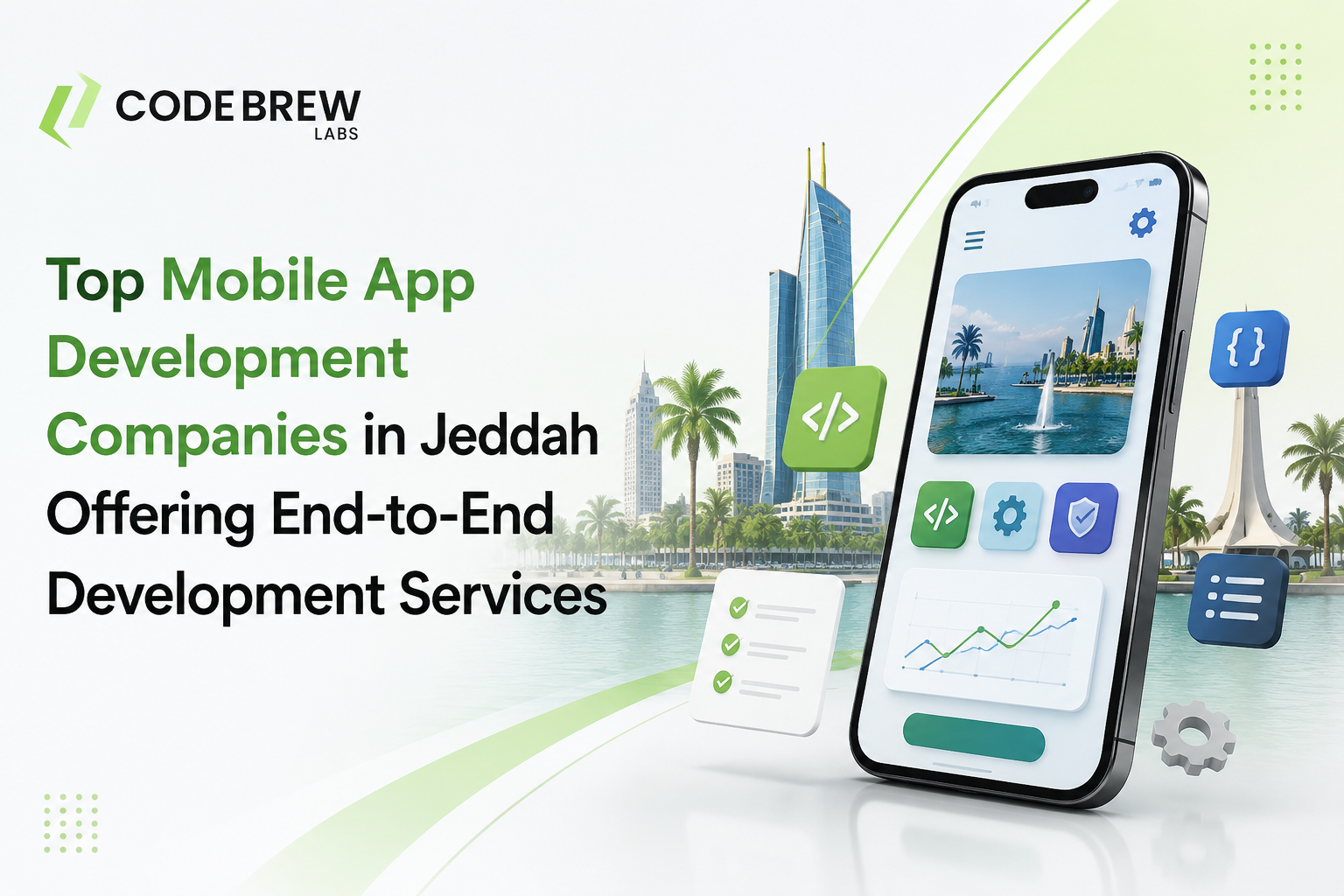 Top Mobile App Development Companies in Jeddah for End-to-End Services