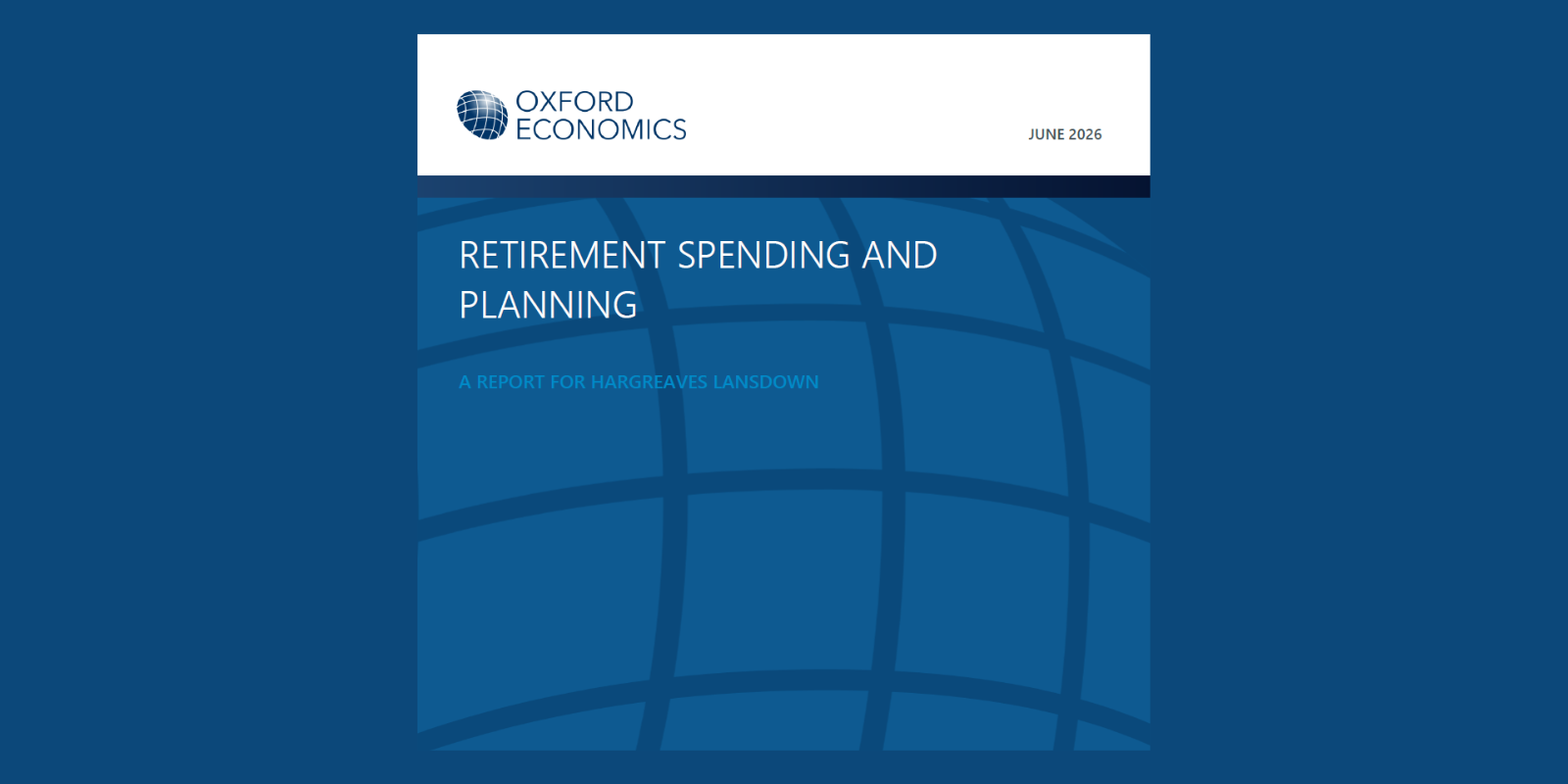 Hargreaves Lansdown: Retirement Spending and Planning Report