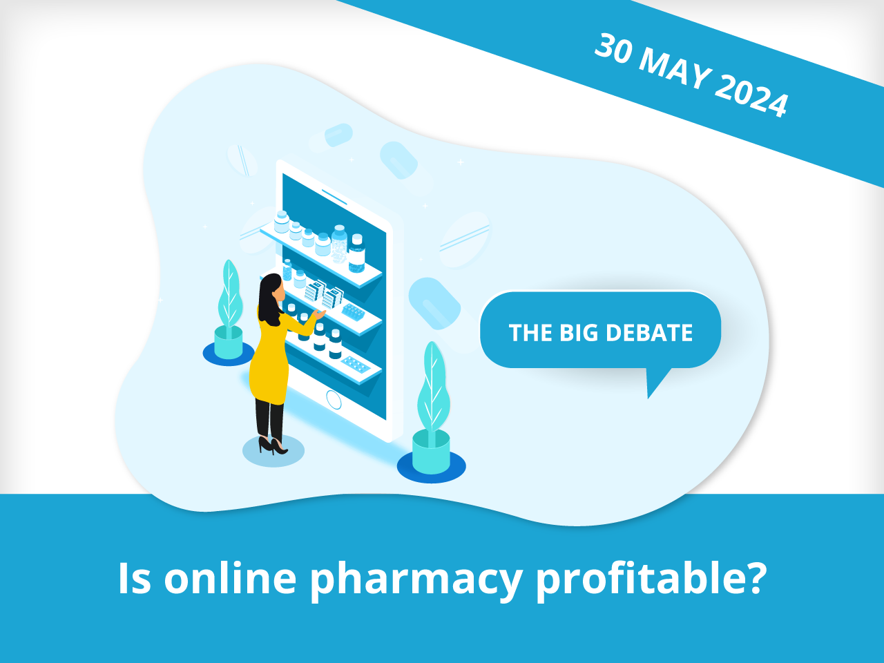 The Big Debate: Is online pharmacy profitable