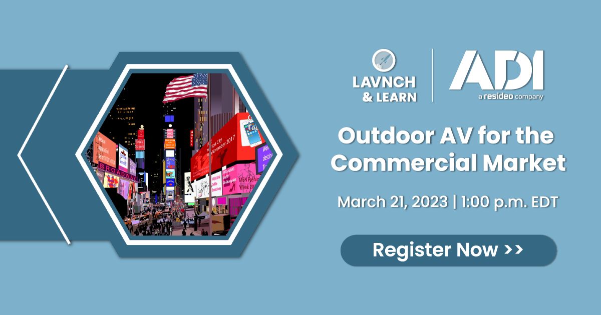 [Webinar] Outdoor AV for the Commercial Market