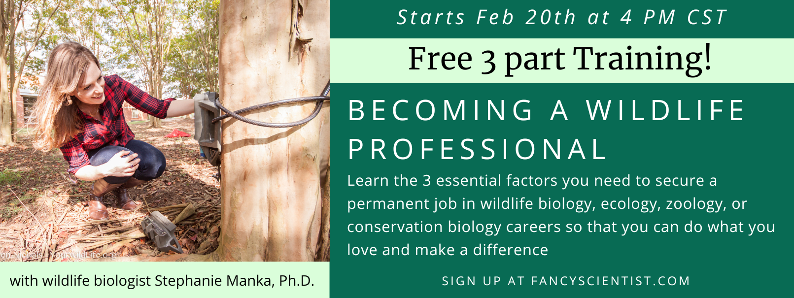 Becoming a Wildlife Professional Free Live 3 Part Training