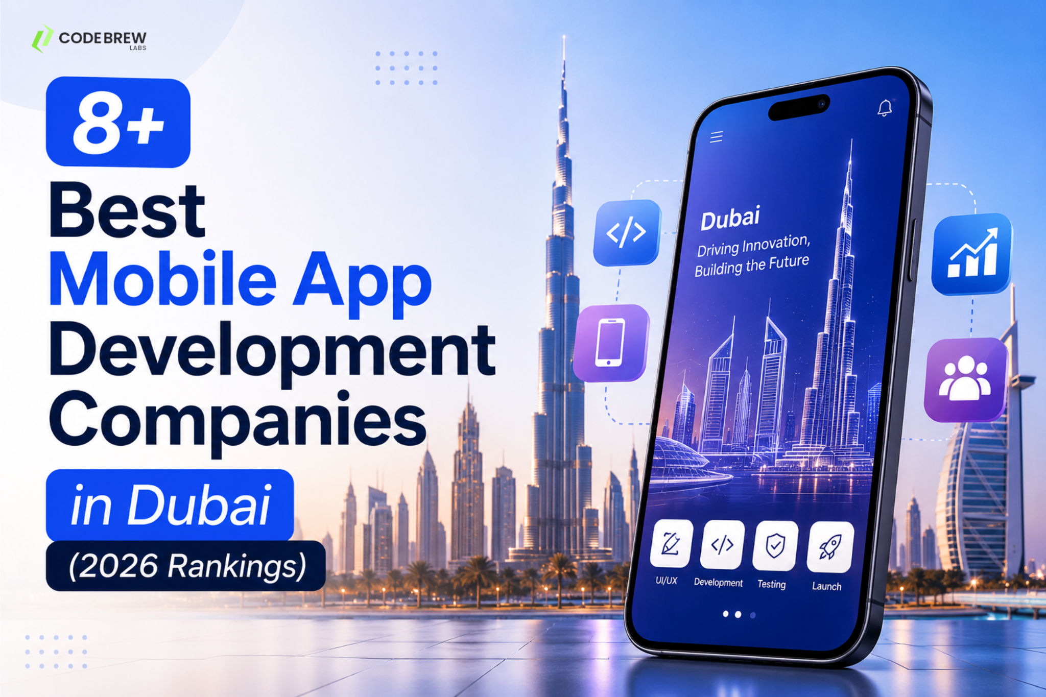 8+ Best Mobile App Development Companies in Dubai (2026 Rankings)