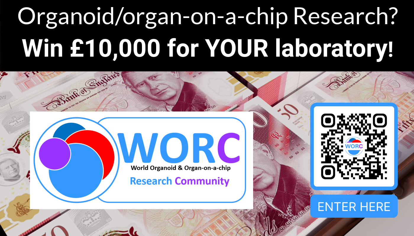 Win £10,000 for YOUR organoid/chip research!
