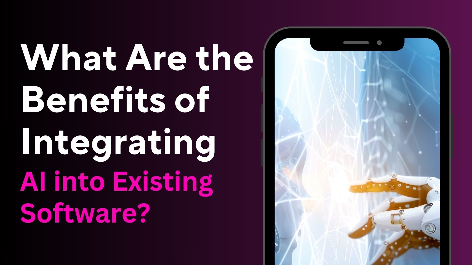 What Are the Benefits of Integrating AI into Existing Software?