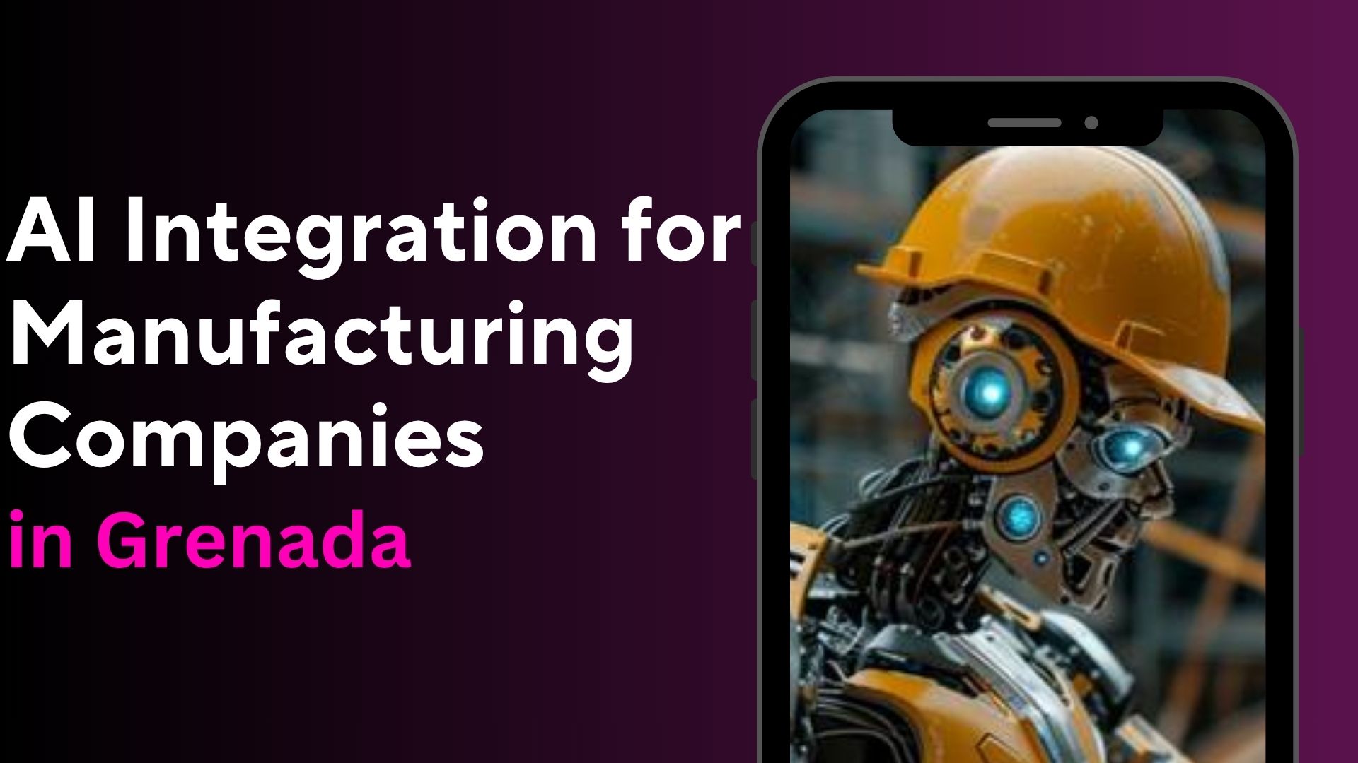 AI Integration for Manufacturing Companies in Grenada
