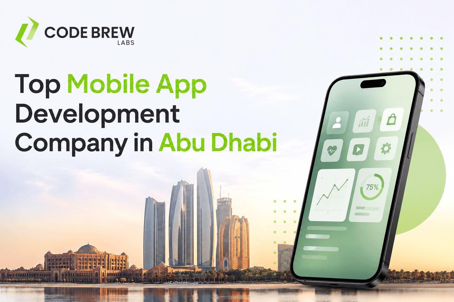 Top 10 Custom Mobile App Development Services in Abu Dhabi (2026)