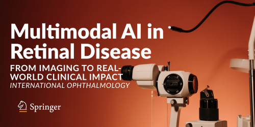 New Collection:  Multimodal AI in Retinal Disease: Imaging, Clinical Data, and Real‑World Endpoints