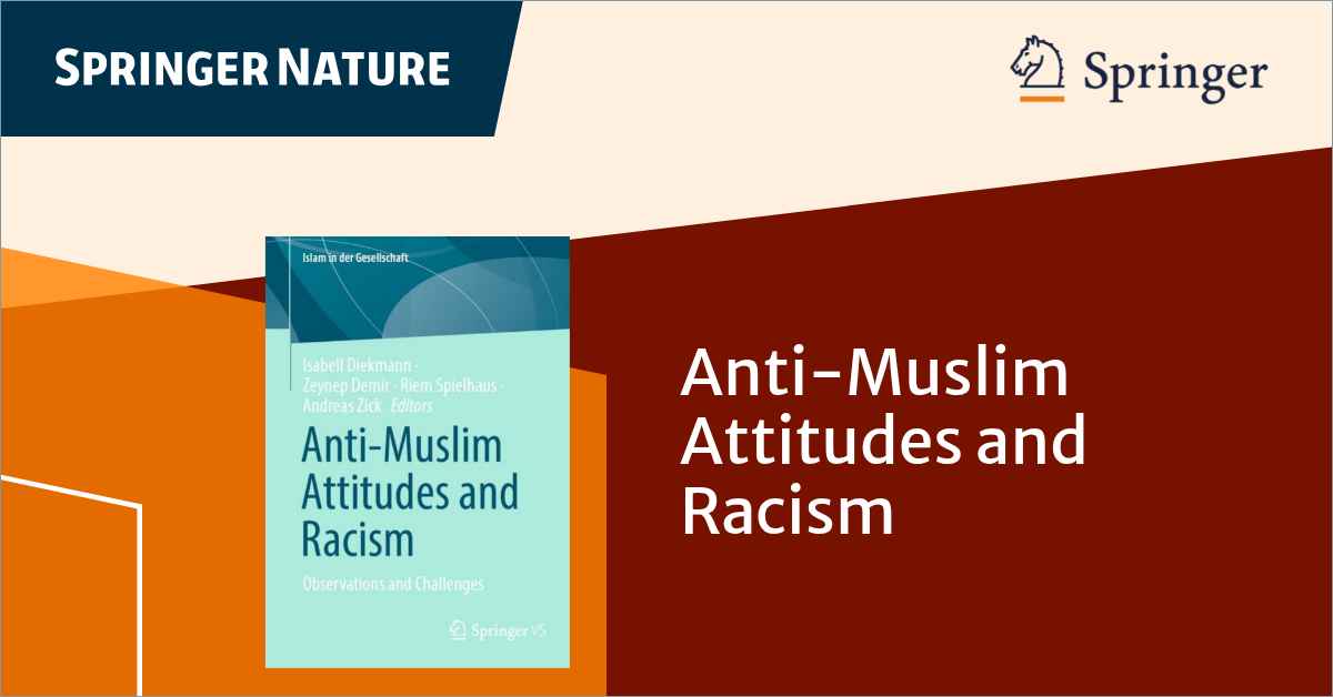 Anti-Muslim Attitudes and Racism
