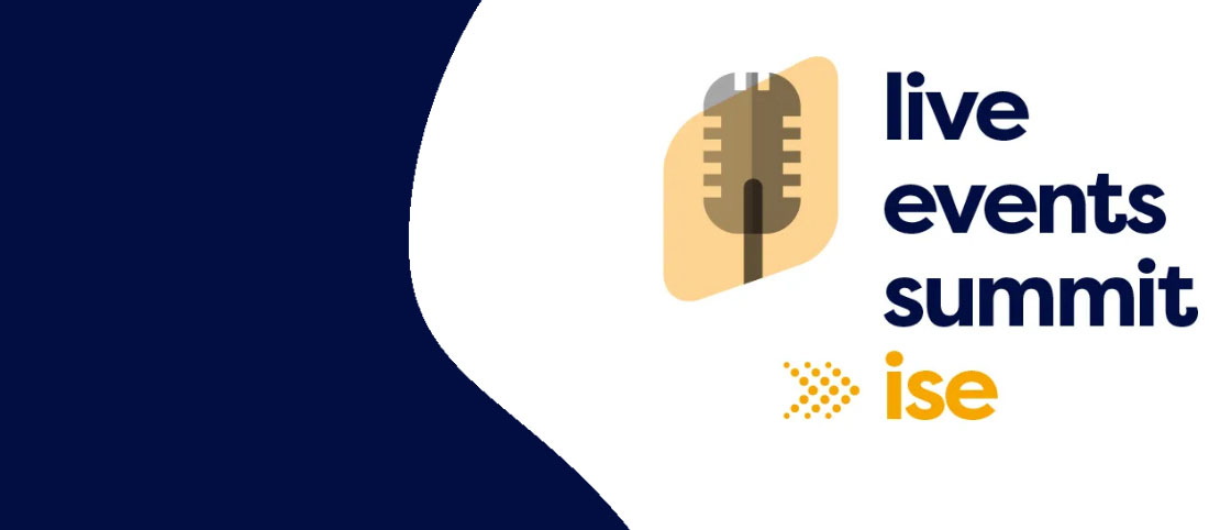 Behind the Curtain: Live Events Summit at ISE