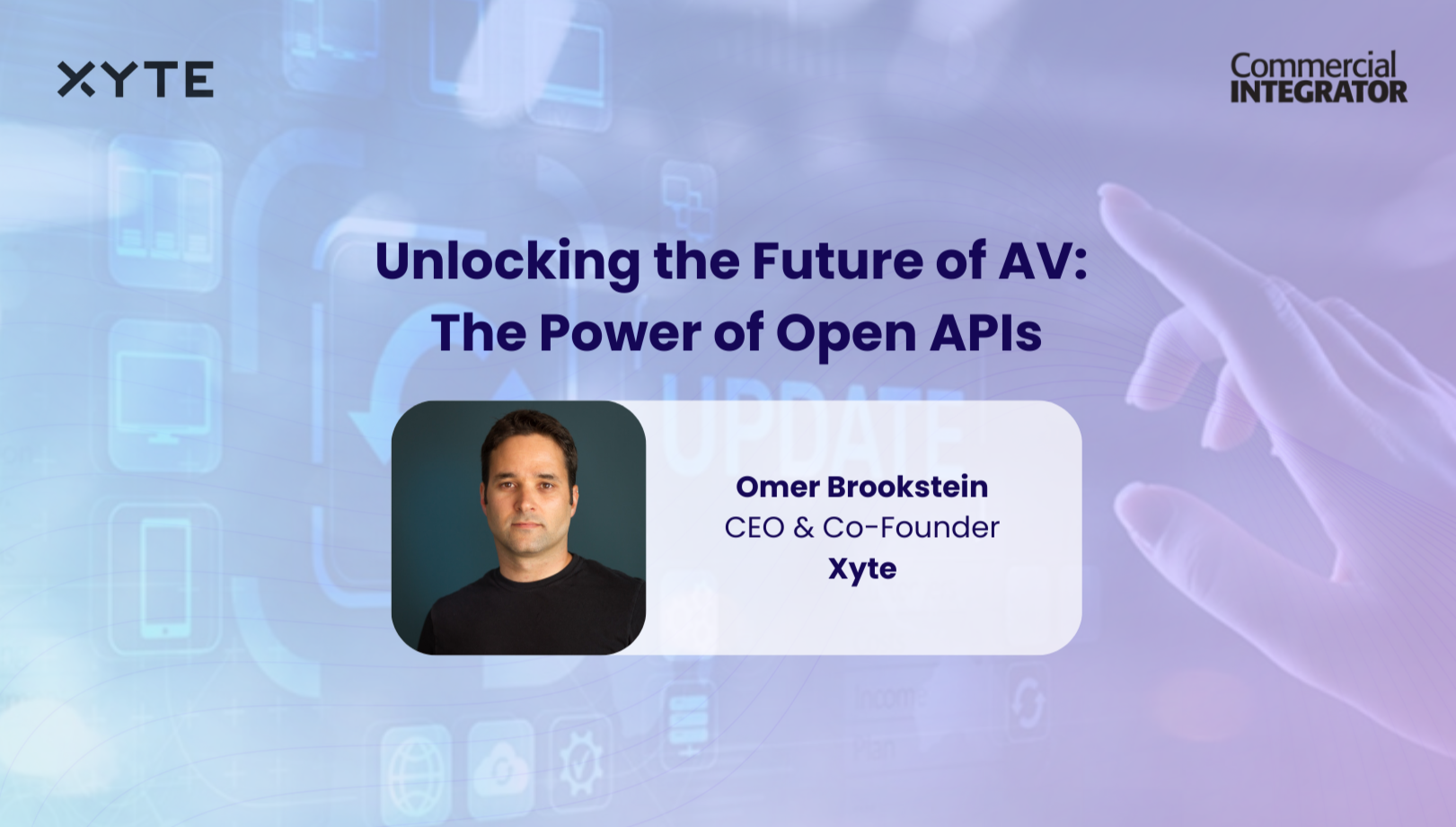 Why Open APIs Are the Key to a Future-Ready AV Industry | Omer Brookstein, Xyte