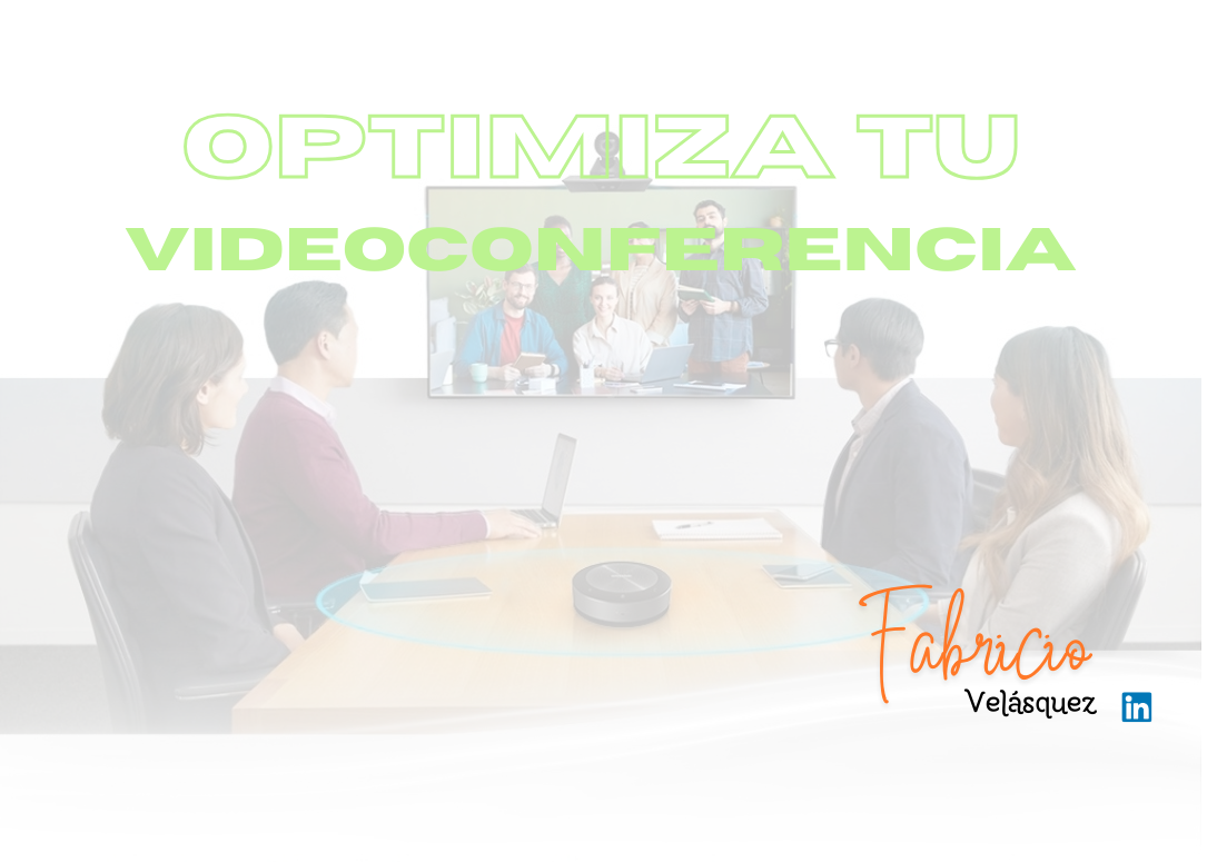 Consejos Optimizar Sistemas Videoconferencia mejorar desafío reunión virtual Fabricio Velásquez Teams Rooms Zoom Rooms MTR