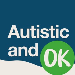 Go to the profile of Autistic and OK
