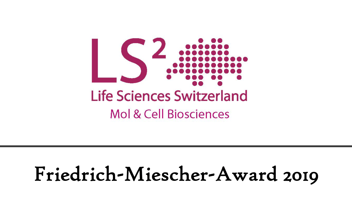 Call for Award nominations/applications: Friedrich-Miescher-Award 2019!