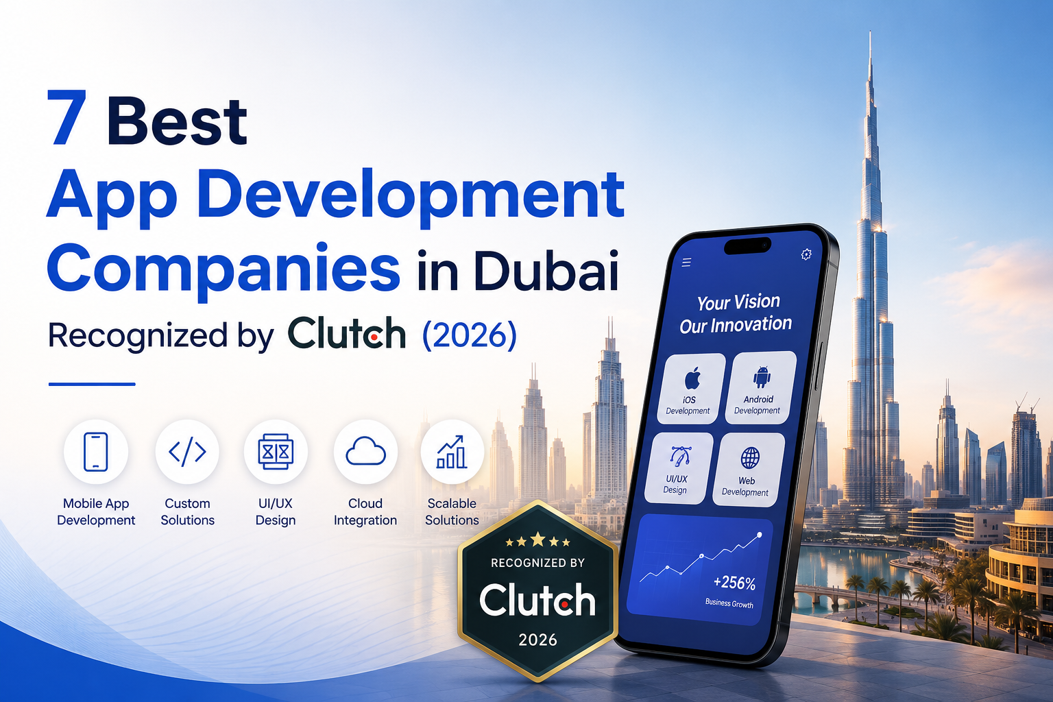 Top 7 App Development Companies in Dubai | Clutch Leaders 2026