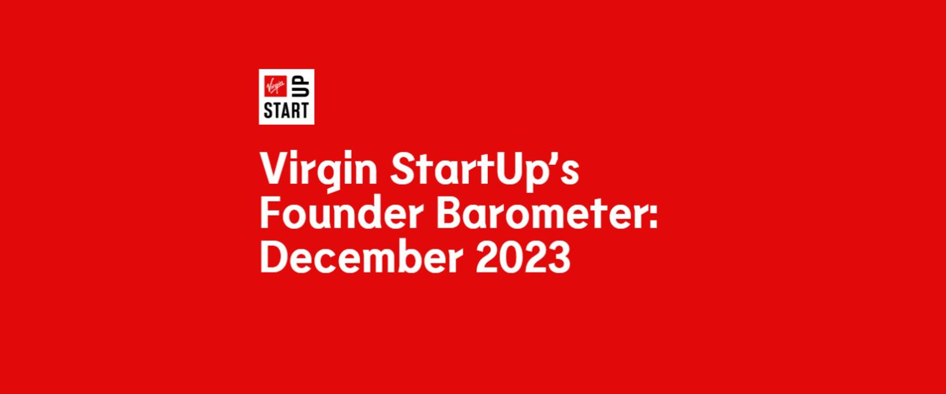 Virgin StartUp: Founder Barometer
